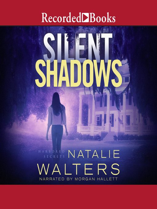 Title details for Silent Shadows by Natalie Walters - Available